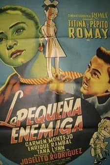La Pequeña Enemiga (1956) afişi