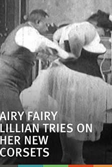Airy Fairy Lillian Tries On Her New Corsets (1905) afişi