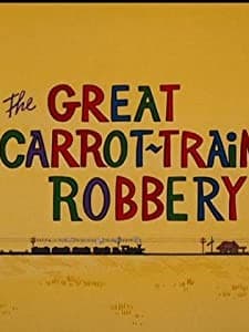 The Great Carrot-train Robbery (1969) afişi