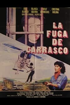 La Fuga De Carrasco (1983) afişi