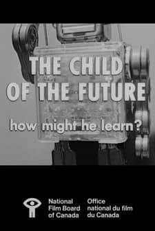 The Child Of The Future: How Might He Learn (1964) afişi