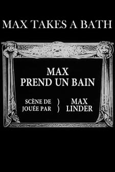 Max Prend Un Bain (1910) afişi