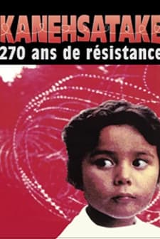 Kanehsatake: 270 Years Of Resistance (1993) afişi