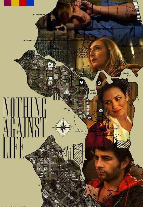 Nothing Against Life (2011) afişi