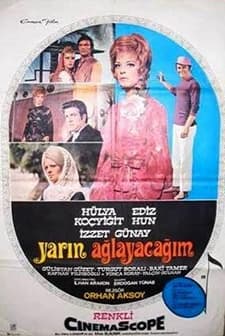 Yarın Ağlayacağım (1972) afişi
