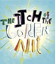 The Itch of the Golden Nit (2011) afişi