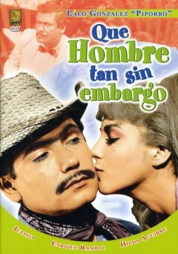 Qué Hombre Tan Sin Embargo (1967) afişi
