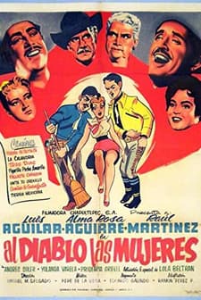 Al Diablo Las Mujeres (1955) afişi
