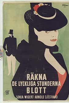 Räkna De Lyckliga Stunderna Blott (1944) afişi