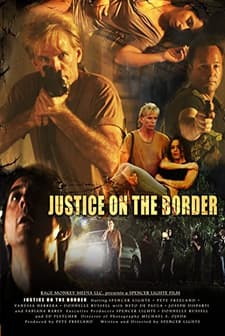 Justice On The Border (2011) afişi