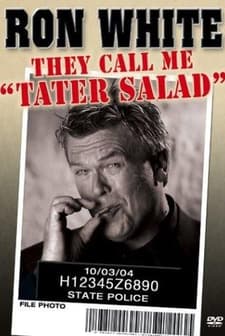 Ron White: They Call Me Tater Salad (2004) afişi
