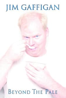 Jim Gaffigan: Beyond The Pale (2006) afişi
