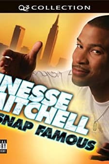 Finesse Mitchell: Snap Famous (2006) afişi