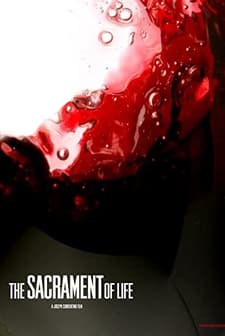 The Sacrament Of Life (2008) afişi