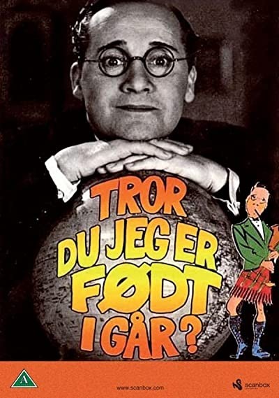 Tror Du Jeg Er Født I Gaar! (1941) afişi