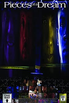 Pieces of a Dream (2005) afişi