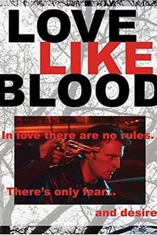 Love Like Blood (2004) afişi