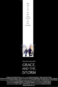 Grace And The Storm (2004) afişi