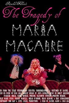 The Tragedy of Maria Macabre (2010) afişi