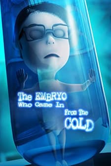 The Embryo Who Came In From The Cold (2020) afişi