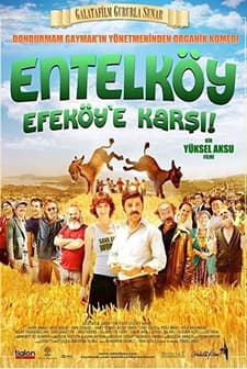 Entelköy Efeköy'e Karşı (2011) afişi