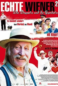 Echte Wiener 2 - Die Deppat'n und die Gspritzt'n (2010) afişi