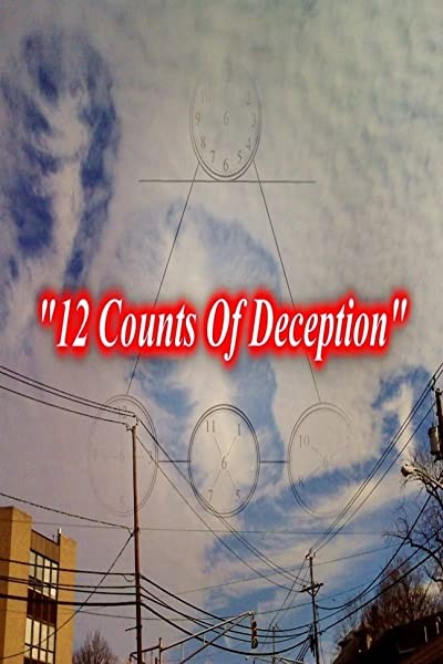 12 Counts Of Deception (2011) afişi