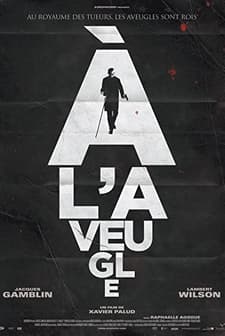 À l'aveugle (2012) afişi