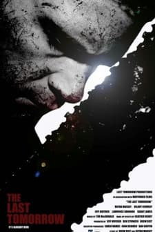 The Last Tomorrow (2007) afişi