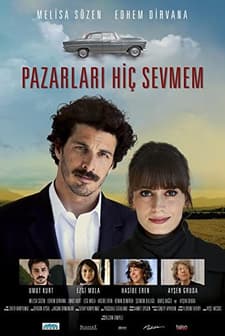 Pazarları Hiç Sevmem (2012) afişi