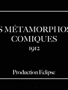 Les métamorphoses comiques (1912) afişi