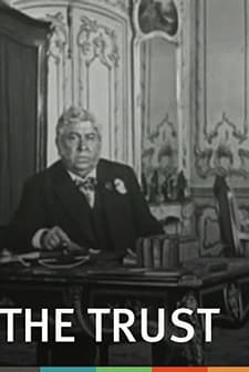 Le trust, ou les batailles de l'argent (1911) afişi