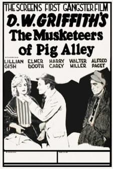 The Musketeers Of Pig Alley (1912) afişi