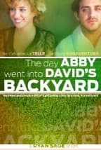 The Day Abby Went Into David's Backyard afişi