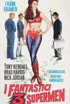 I fantastici 3 $upermen (1967) afişi