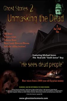 Ghost Stories: Unmasking the Dead (2008) afişi