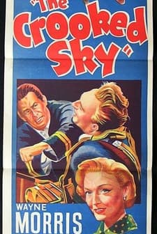 The Crooked Sky (1957) afişi