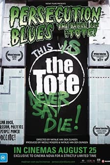 Persecution Blues: The Battle for the Tote (2011) afişi