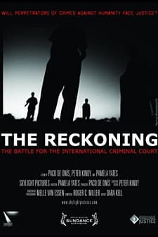 The Reckoning: The Battle for the International Criminal Court (2009) afişi