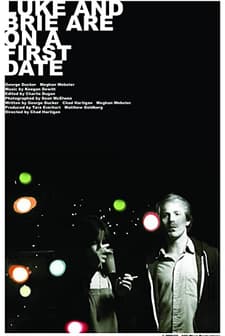 Luke And Brie Are On A First Date (2008) afişi