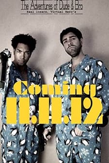 The Adventures of Dude and Bro (2012) afişi