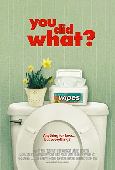You Did What? (2006) afişi