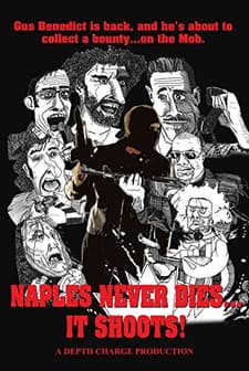 Naples Never Dies... It Shoots! (2012) afişi