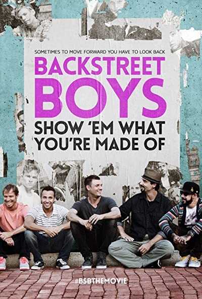 Backstreet Boys: Show 'Em What You're Made Of (2015) afişi