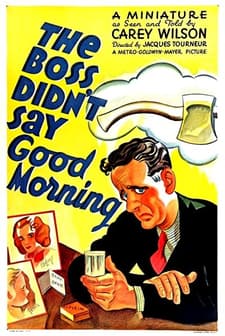 The Boss Didn't Say Good Morning (1937) afişi