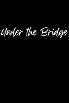 Under The Bridge (1996) afişi