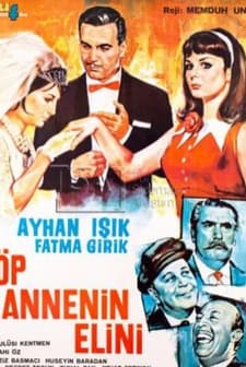 Öp Annenin Elini (1964) afişi