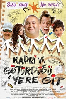 Kadri´nin Götürdüğü Yere Git (2009) afişi
