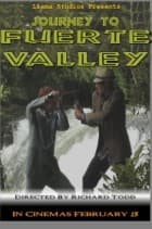 Journey to Fuerte Valley afişi