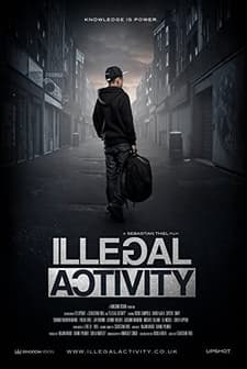 Illegal Activity (2012) afişi